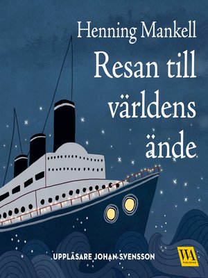 cover image of Resan till världens ände